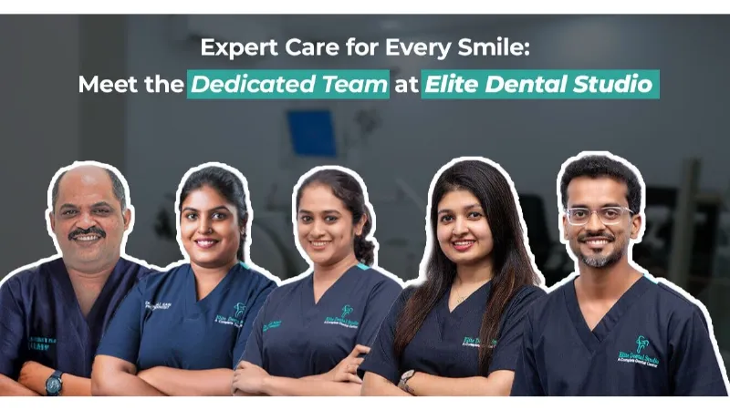 Expert Care for Every Smile: Meet the Dedicated Team at Elite Dental Studio