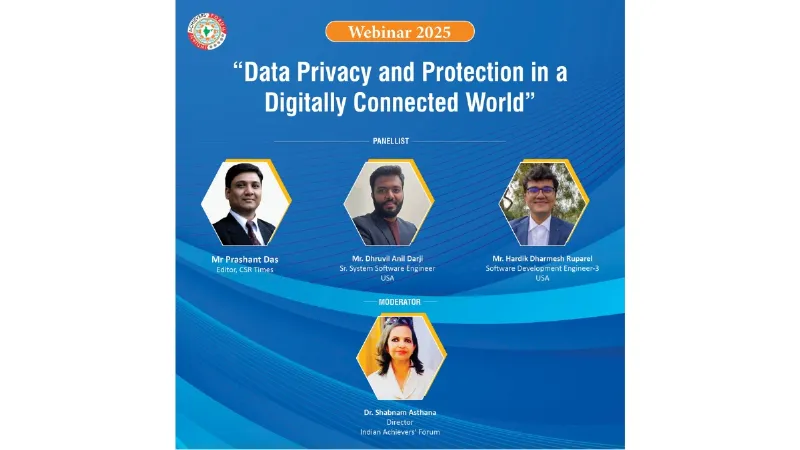 Data Privacy in the Digital Age: Indian Achievers’ Forum Sparks Vital Dialogue