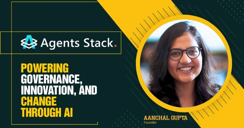 Agents Stack Powering Governance, Innovation, and Change Through AI