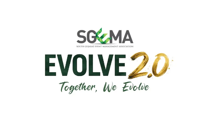 SGEMA Unveils EVOLVE 2.0 to Strengthen Gujarat's Position in the Global Event Industry