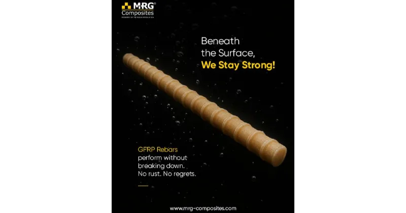 MRG Composites India Pvt. Ltd. – Pioneering GFRP Rebars for a Stronger, Sustainable Tomorrow